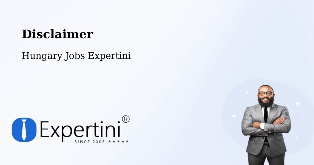 Disclaimer – Kál - Hungary Jobs Expertini