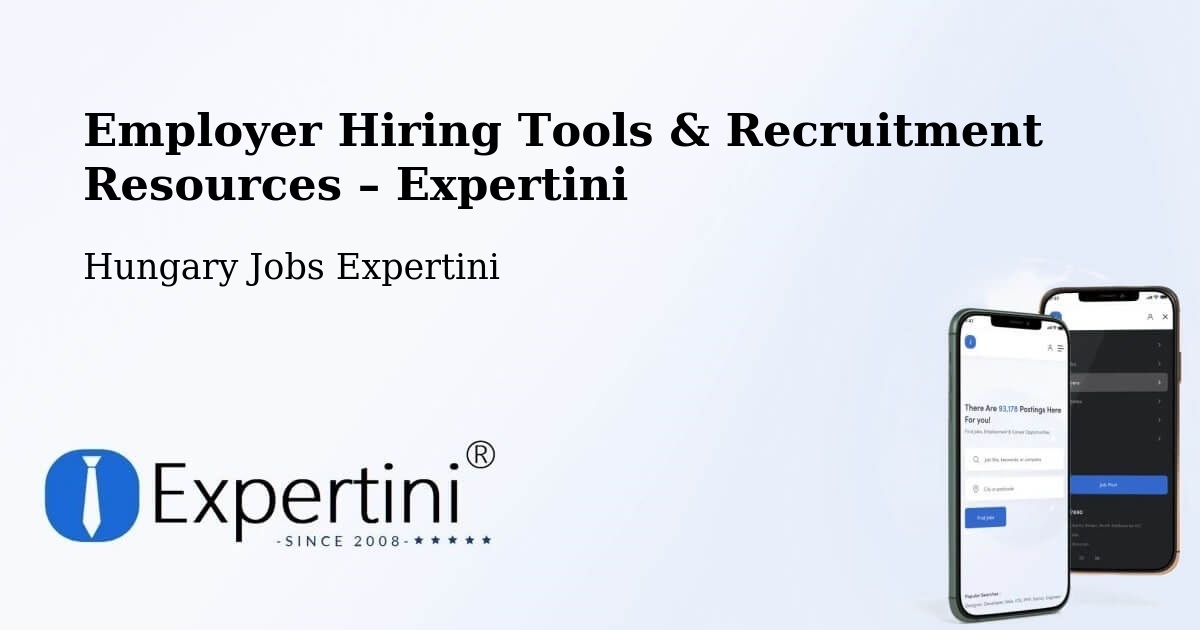 Employer Hiring Tools & Recruitment Resources – Kál - Kál, Hungary Jobs Expertini