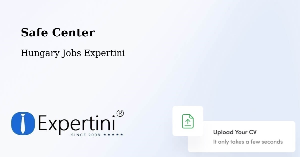 Safety Center – Kál - Hungary Jobs Expertini